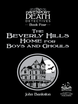 cover image of The Beverly Hills Home for Boys and Ghouls, Book 4
